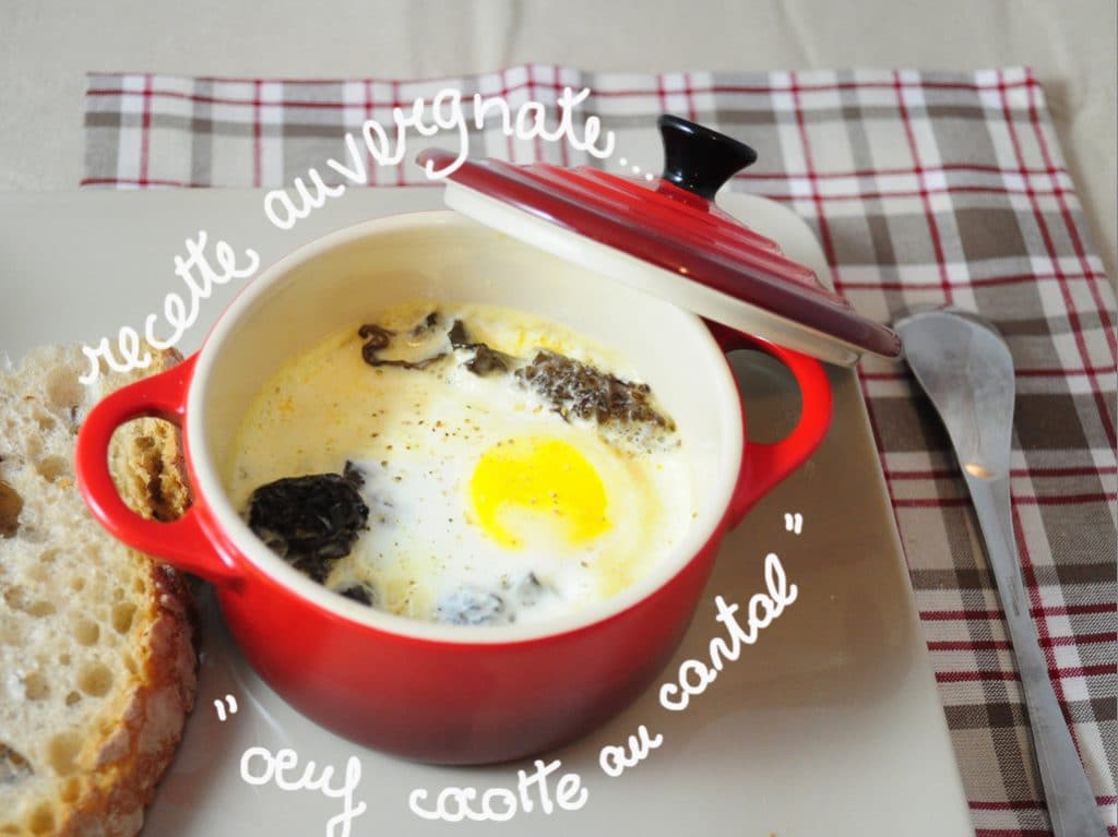 Recette Made in Auvergne : Oeufs cocotte au Cantal