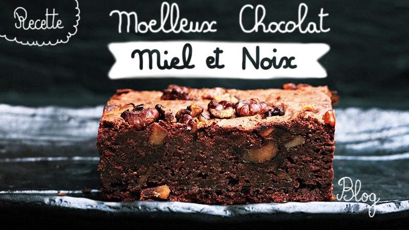 RECETTE : Gâteau moelleux chocolat miel et noix